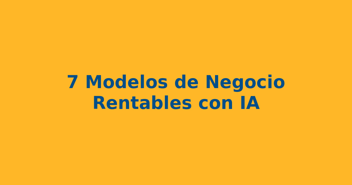 Modelos de negocio con IA